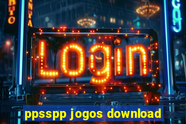 ppsspp jogos download